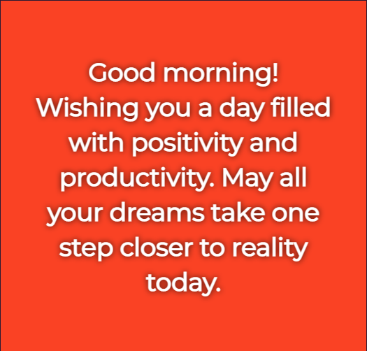 positive good morning message for friends